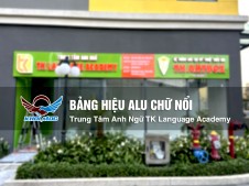 Bảng Hiệu Alu Chữ Nổi Sáng Led Cho Trung Tâm Anh Ngữ TK Language Academy